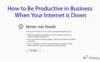 How to Be Productive in Business When Your Internet is Down