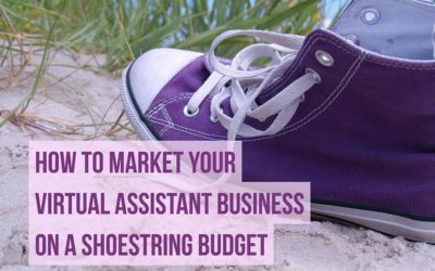 Marketing Your VA Business on a Shoestring Budget
